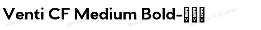 Venti CF Medium Bold字体转换